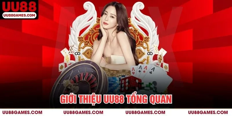 Giới Thiệu UU88 tổng quan